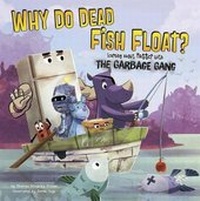 Enlarge image Cover: Why Do Dead Fish Float - Capstone Press