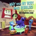 Cover: Why Does My Body Make Bubbles? - Capstone Press