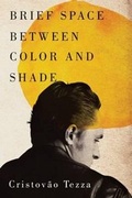 Cover: Brief Space Between Color and Shade - AmazonCrossing