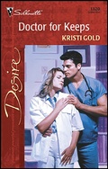 Cover: Doctor for Keeps - Silhouette Desire