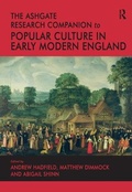 Cover: The Ashgate Research Companion to Popular Culture in Early Modern England - Routledge