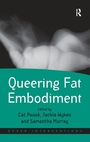 Cover: Queering Fat Embodiment - Routledge