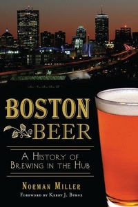 Enlarge image Cover: Boston Beer - Arcadia Publishing (SC)