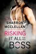 Cover: Risking It All for Her Boss - Entangled: Select Suspense