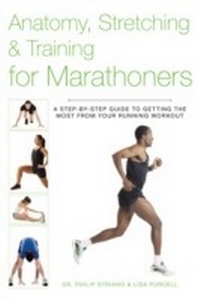 Abbildung von: Anatomy, Stretching & Training for Marathoners - Skyhorse Publishing