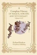 Cover: A Compleate History of Magick, Sorcery, and Witchcraft - Theophania Publishing