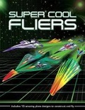 Cover: Super Cool Fliers - Imagine That Publishing Ltd