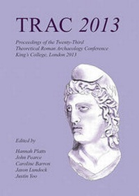 Enlarge image Cover: TRAC 2013 - Oxbow Books