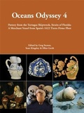 Cover: Oceans Odyssey 4. Pottery from the Tortugas Shipwreck, Straits of Florida - Oxbow Books