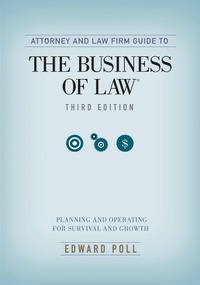 Abbildung von: Attorney and Law Firm Guide to the Business of Law - American Bar Association