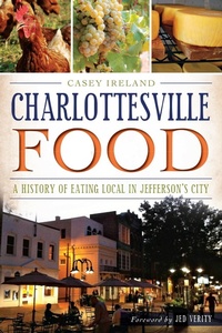 Abbildung von: Charlottesville Food - The History Press