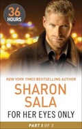 Cover: For Her Eyes Only: Part 3 - Harlequin E