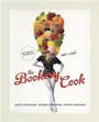 Cover: The Bookery Cook - Murdoch Books