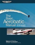Cover: The Basic Aerobatic Manual - Aviation Supplies & Academics Inc