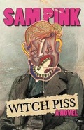 Cover: Witch Piss - Lazy Fascist Press