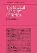 Cover: The Musical Language of Berlioz - Cambridge University Press