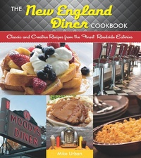 Abbildung von: The New England Diner Cookbook: Classic and Creative Recipes from the Finest Roadside Eateries - Countryman Press