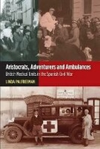 Abbildung von: Aristocrats, Adventurers and Ambulances - Liverpool University Press