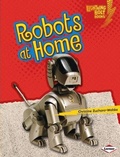 Cover: Robots at Home - Lerner Publishing Group