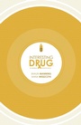 Cover: Interesting Drug - Archaia Studios Press
