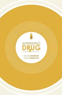Enlarge image Cover: Interesting Drug - Archaia Studios Press