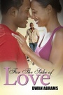 Cover: For the Sake of Love - Urban Books