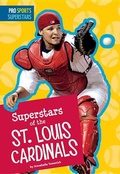 Cover: Superstars of the St. Louis Cardinals - Amicus High Interest