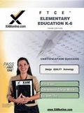 Cover: FTCE Elementary Education K-6 Teacher Certification Test Prep Study Guide - XAMONLINE.COM