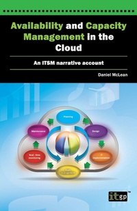 Abbildung von: Availability and Capacity Management in the Cloud - IT Governance Publishing