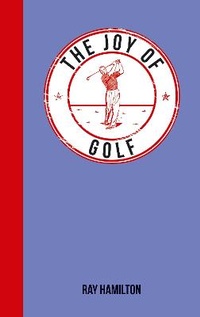 Abbildung von: The Joy of Golf - Summersdale Publishers