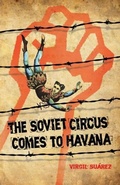 Cover: The Soviet Circus Comes to Havana - C&r Press