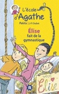 Cover: L'ecole d'Agathe/Les mercredis d'Agathe/C'est moi Agathe ! - Rageot Editeur