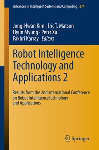 Enlarge image Cover: Robot Intelligence Technology and Applications 2 - Springer