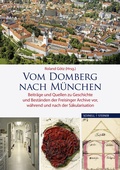 Cover: Vom Domberg nach M&uuml;nchen - Schnell & Steiner