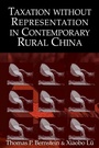 Cover: Taxation without Representation in Contemporary Rural China - Cambridge University Press