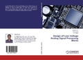 Cover: Design of Low Voltage Analog Signal Processing Blocks - LAP Lambert Academic Publishing