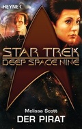 Cover: Star Trek - Deep Space Nine: Der Pirat - Heyne