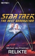 Cover: Star Trek - The Next Generation: Relikte - Heyne