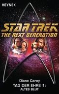 Cover: Star Trek - The Next Generation: Altes Blut - Heyne