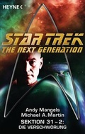 Cover: Star Trek - The Next Generation: Die Verschw&ouml;rung - Heyne