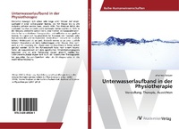 Abbildung von: Unterwasserlaufband in Der Physiotherapie - AV Akademikerverlag