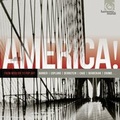 Cover: America! Vol. 3 - From Modern to Pop Art, 2 CDs - Helikon Harmonia Mundi