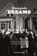 Cover: Renegade Dreams - University of Chicago Press