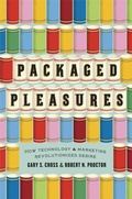 Cover: Packaged Pleasures - University of Chicago Press
