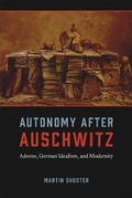 Cover: Autonomy After Auschwitz - University of Chicago Press