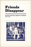Cover: Friends Disappear - University of Chicago Press