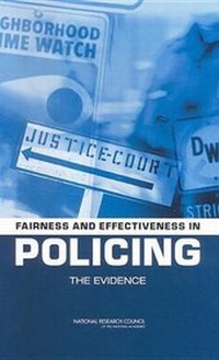 Enlarge image Cover: Fairness and Effectiveness in Policing - National Academies Press
