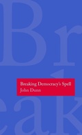 Cover: Breaking Democracy's Spell - Yale University Press