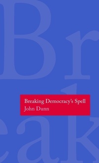 Enlarge image Cover: Breaking Democracy's Spell - Yale University Press