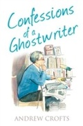 Cover: Confessions of a Ghostwriter - The Friday Project Limited